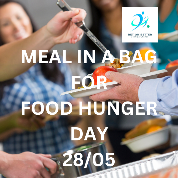 Bet on Better -World Hunger Day 28 May 2025