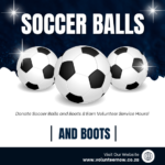Soccer boots and soccer balls